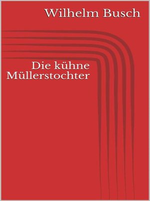 cover image of Die kühne Müllerstochter